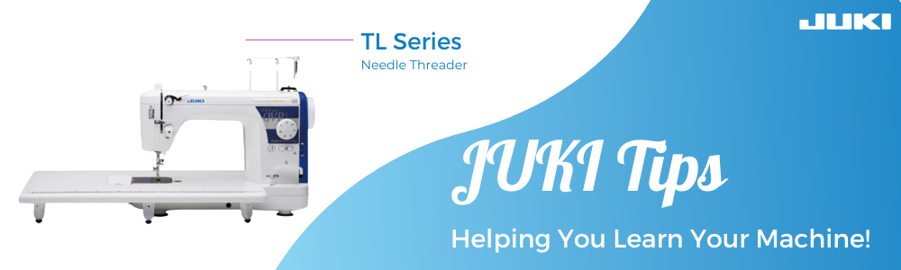 JUKI Tip: Working with Your TL Needle Threader